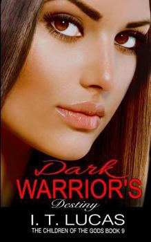 Dark Warrior's Destiny - Book #9 of the Children of the Gods