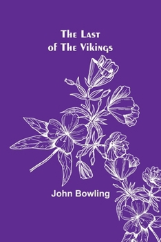 Paperback The Last of the Vikings Book