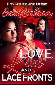 Paperback Love, Lies and Lacefronts: A Southern Love Story Book