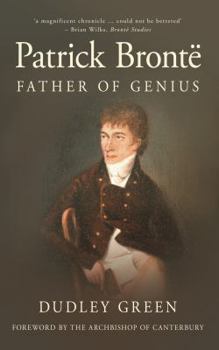 Paperback Patrick Bronte: Father of Genius Book