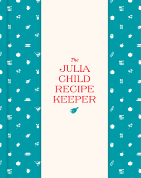 Diary The Julia Child Recipe Keeper: 24 Recipe Pockets & 6 Perforated Recipe Cards Book