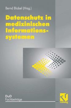 Paperback Datenschutz in Medizinischen Informationssystemen [German] Book