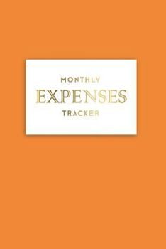 Paperback Monthly Expenses Tracker: Spending Tracker with Finance Goals on Reverse Pages - Flame Orange Book