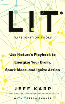 Paperback Vermilion LIT Use natures playbook to energize your brain, spark ideas, and ignite action. Book