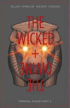 The Wicked + The Divine, Vol. 6: Imperial Phase, Part II - Book  of the Wicked + The Divine Issues