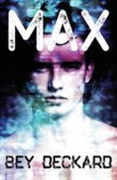 Max - Book #1 of the Max, the Series