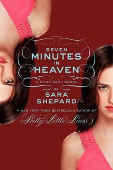 Seven Minutes in Heaven - Book #6 of the Lying Game
