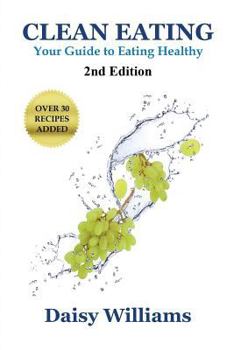 Paperback Clean Eating: Your Guide to Eating Clean Book