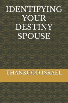 Paperback Identifying Your Destiny Spouse Book