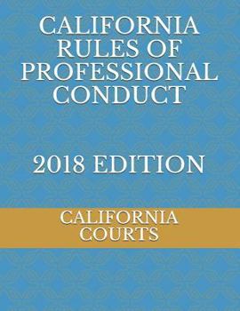 Paperback California Rules of Professional Conduct 2018 Edition Book