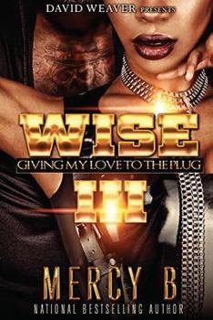 Paperback Wise 3: Giving My Love to the Plug Book