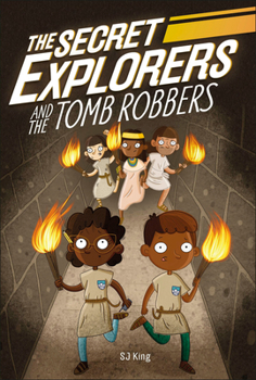 Paperback The Secret Explorers and the Tomb Robbers Book
