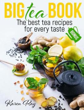 Paperback BIG TEA BOOK. The best tea recipes for every taste Book