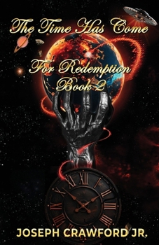 Paperback The Time Has Come: The Redemption Book