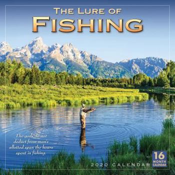 Calendar 2020 the Lure of Fishing 16-Month Wall Calendar: By Sellers Publishing Book