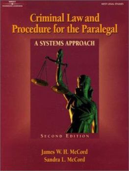 Paperback Criminal Law & Procedure for the Paralegal: A Systems Approach Book