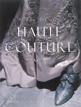 Hardcover The Art of Haute Couture: Blood, Guts, and Prayer Book