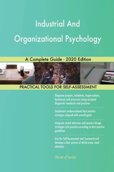 Paperback Industrial And Organizational Psychology A Complete Guide - 2020 Edition Book