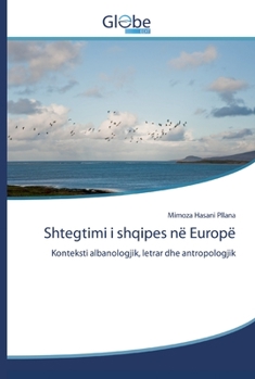Paperback Shtegtimi i shqipes në Europë [Albanian] Book