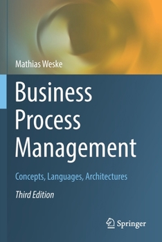 Paperback Business Process Management: Concepts, Languages, Architectures Book