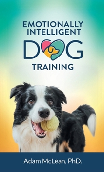 Hardcover Emotionally Intelligent Dog Training Book