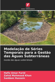 Paperback Modelação de Séries Temporais para a Gestão das Águas Subterrâneas [Portuguese] Book