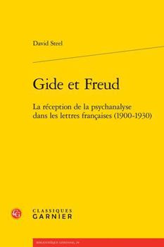 Paperback Gide Et Freud: La Reception de la Psychanalyse Dans Les Lettres Francaises (1900-1930) [French] Book