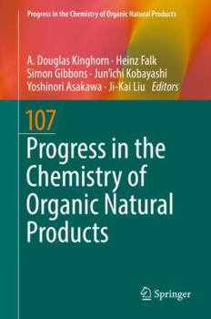 Hardcover Progress in the Chemistry of Organic Natural Products 107 Book