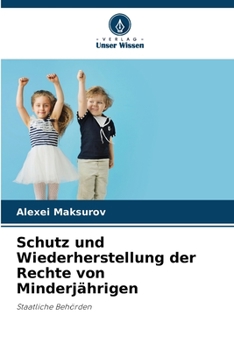 Paperback Schutz und Wiederherstellung der Rechte von Minderjährigen [German] Book