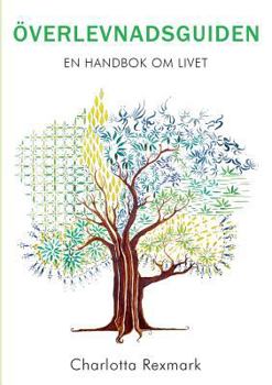 Paperback Överlevnadsguiden: En handbok om livet [Swedish] Book