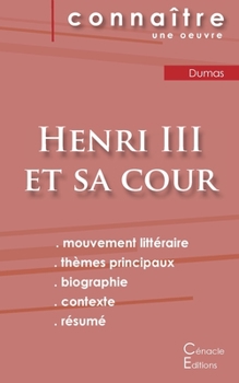 Paperback Fiche de lecture Henri III et sa cour de Alexandre Dumas (analyse littéraire de référence et résumé complet) [French] Book