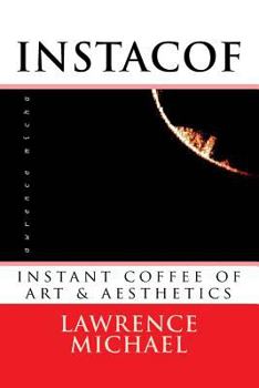 Paperback instacof: instant coffee of art & aesthetics Book