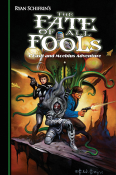 The Adventures of Basil and Moebius, Volume 4: The Fate of All Fools - Book  of the Adventures of Basil and Moebius