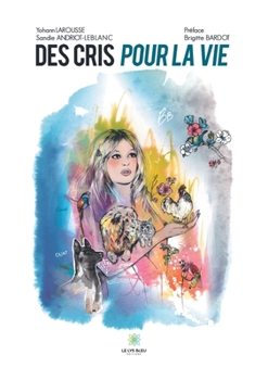 Paperback Des cris pour la vie [French] Book