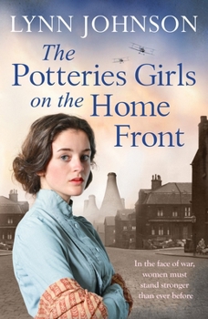 The Potteries Girls on the Home Front - Book #3 of the Potteries Girls