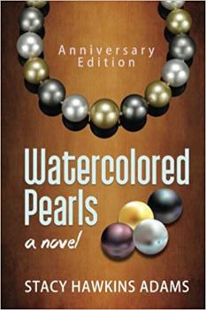 Watercolored Pearls: A Novel - Book #3 of the Spirit and Soul