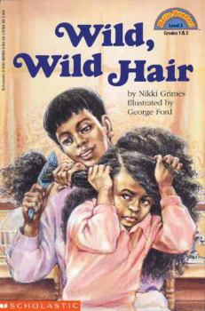 School & Library Binding Wild, Wild Hair Book