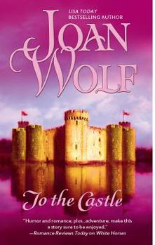 Mass Market Paperback To the Castle Book