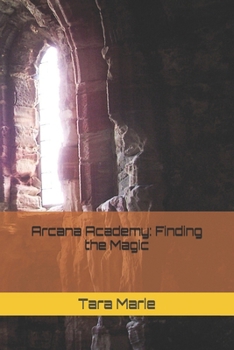 Paperback Arcana Academy: Finding the Magic Book