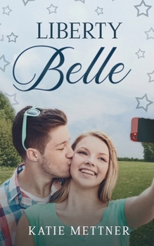 Paperback Liberty Belle: A Snowberry Fourth of July Book