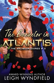 Paperback The Bachelor in Atlantis Book