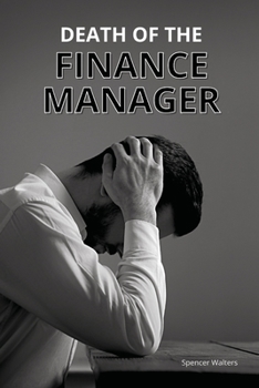 Paperback Death of the Finance Manager Book