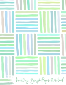 Paperback Knitting Graph Paper Notebook: Knitter's Paper 4:5 Ratio - Pastels Book