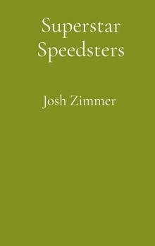 Hardcover Superstar Speedsters: Volume 3: Holiday Edition Book
