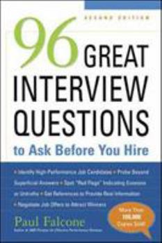 Paperback 96 Great Interview Questions to Ask Before You Hire Book
