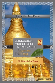 Paperback El Libro de los Doses: Colección de Discursos Numerados del Buddha (II) [Spanish] Book