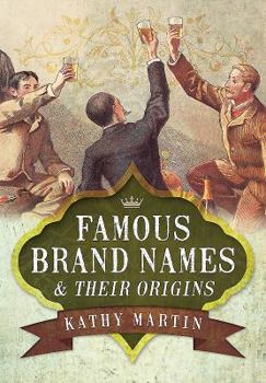 Paperback Famous Brand Names and Their Origins Book