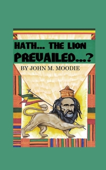 Paperback Hath... The Lion Prevailed...? Book