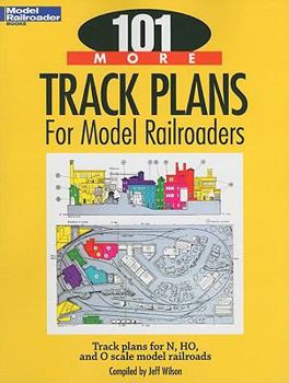 Paperback 101 More Track Plans for Model Railroaders Book