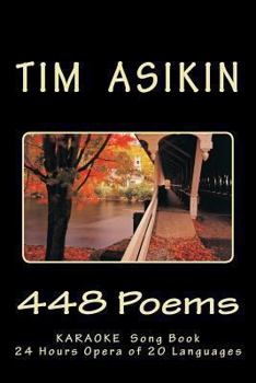 Paperback 448 Poems KARAOKE Song Book: 24 Hours Story of 30 Langages Book